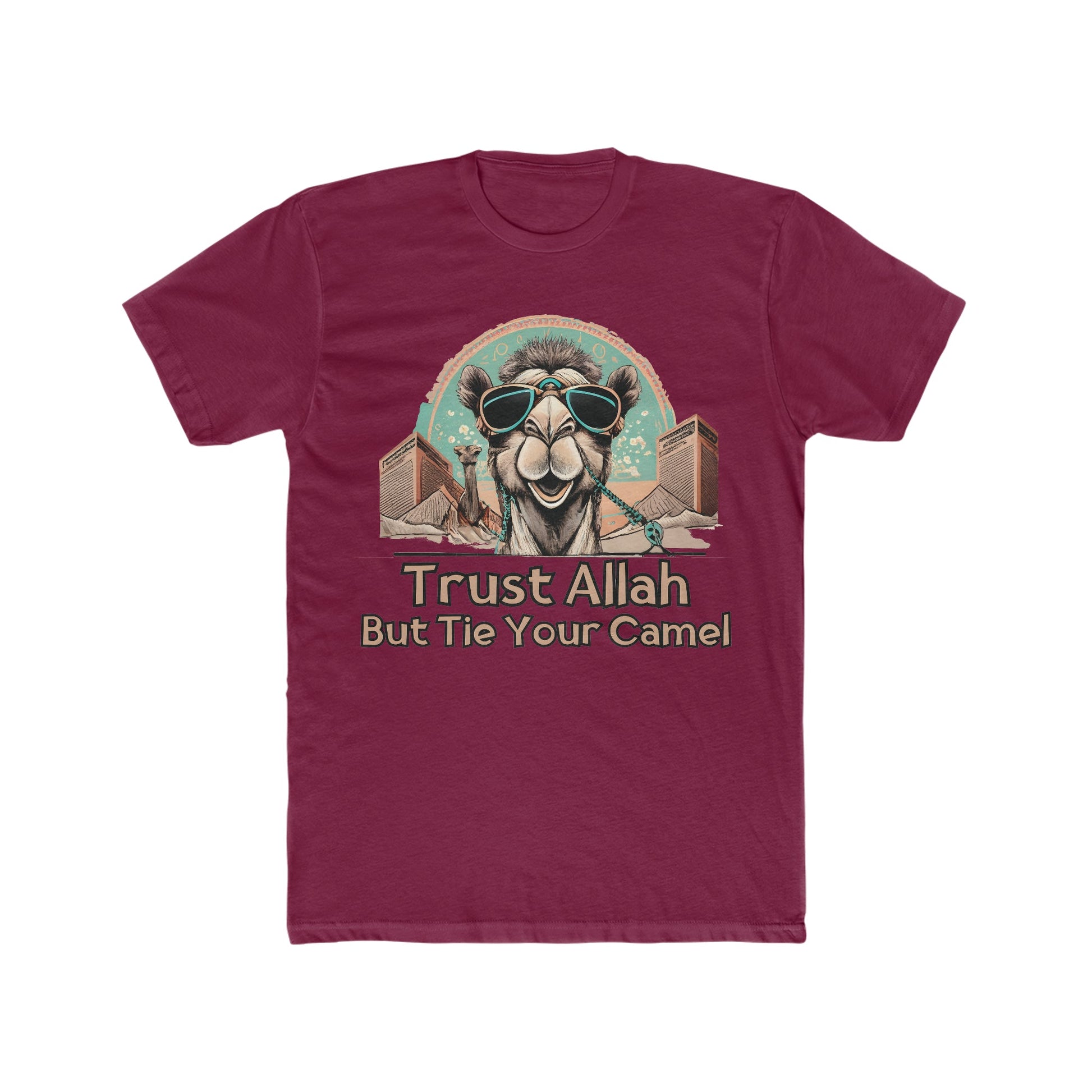 Trust Allah but Tie Your Camel - Islamic Tee - faithwear